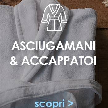 ASCIUGAMANI E ACCAPPATOI